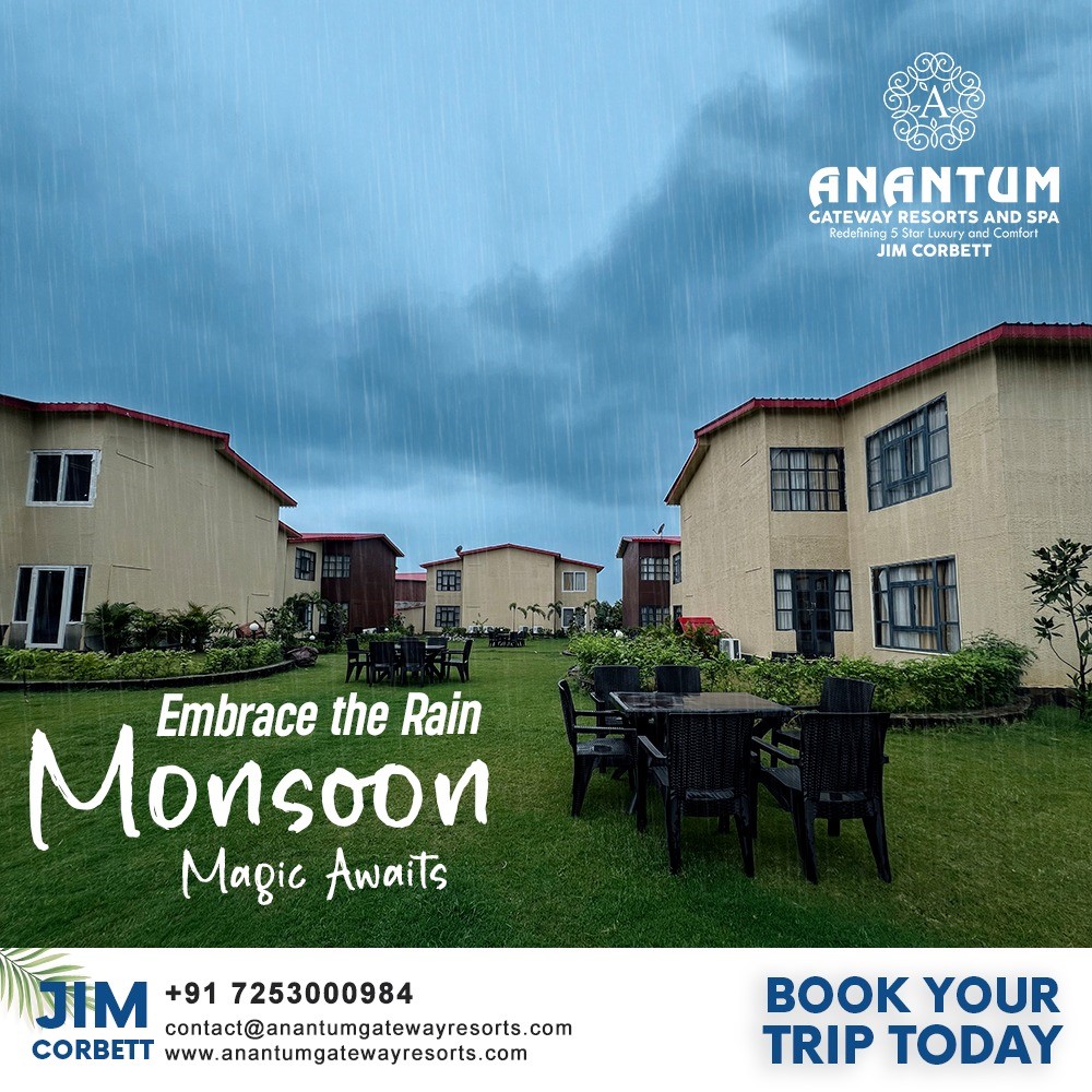 Exploring the Monsoon Magic at Jim Corbett: A Perfect Stay at Anantum Resort